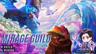 GUILD MIRAGE | TFT HYPERROLL 7.5 Dragonlands | Teamfight Tactics