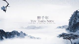 [Vietsub] Túy Thiên Niên - Lý Viên Kiệt, Lý Tuấn Hữu