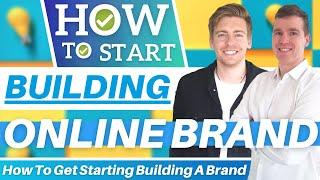 How To Get Started With Building An Online Brand | Stewart Gauld's Top Tips