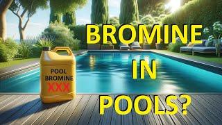 Why You Should Avoid Bromine In Pools