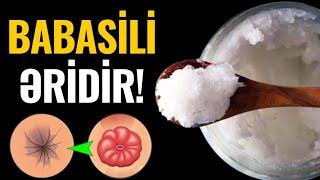 Babasil 3 GÜNƏ necə sağalır? - Rahatlıq tapacaqsız