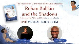 Caribbean Book Club: A Conversation with Juleus Ghunta, Author of Rohan Bullkin and the Shadows