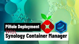 Pihole Deployment With Synology Container Manager (DSM 7.2)