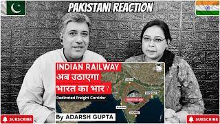 Dedicated Freight Corridor Project complete details - How DFC will impact economy? | Reaction Rhythm