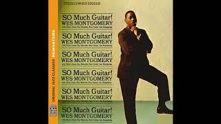 Wes Montgomery - You Don't Know What Love Is