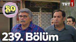 Seksenler 239. Bölüm (Yeni Sezon 2019)