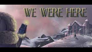 We Were Here FWR Speedrun (4:52.790) (Explorer POV)