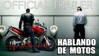 HABLANDO DE MOTOS / TRAILER 1