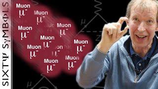 NEWS: What's up with Muons? - Sixty Symbols