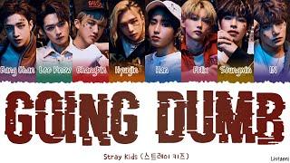 Alesso & Stray Kids & CORSAK - Going Dumb [Color coded lyrics Han/Rom/Eng]