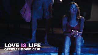 Love is Life (2022) -  Poolside Chat (6/8) | OFFICIAL CLIPS