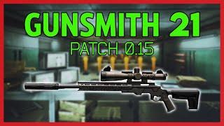 Gunsmith Part 21 - Patch 0.15 Guide