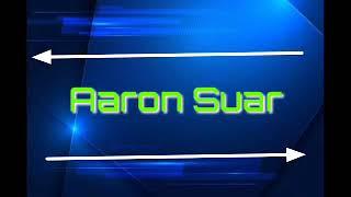 INTRO || AARON SUAREZ