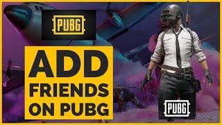 How To Add Friend/Someone On Pubg Mobile 2023?