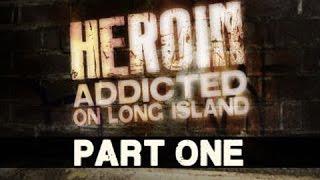 Heroin: Addicted on Long Island - Follow Up: PART 1 [News 12 Long Island]