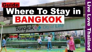 Where to stay in Bangkok – Hotels guide near shopping & nightlife #livelovethailand