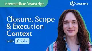 JavaScript the Hard Parts: Closure, Scope & Execution Context