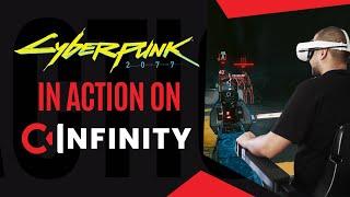 CyberPunk on the C-Infinity VR Interface