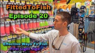 FittedToFish Episode 20 Effective Ways To Fish First Light Jigs