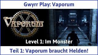 Vaporum Teil 1: Vaporum braucht Helden! - Let's Play|Deutsch