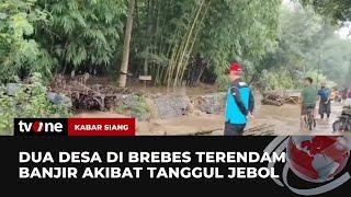 Tanggul Jebol, Ratusan Rumah di Brebes Terendam Banjir | Kabar Siang tvOne