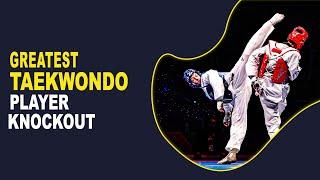 The Greatest Taekwondo Fighters of All Time,  Knockouts