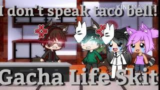 I Don't Speak Taco Bell! | Gacha Life Skit | Ft. Voiceless090, BlackShadowKillerXYX, azura525