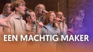 Een machtig maker - Nederland Zingt