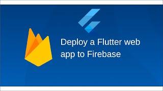 How to Deploy a Flutter Web App to Firebase Hosting | Free Web Hosting