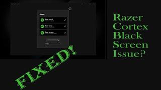 Fix Razer Cortex Game booster software black screen error