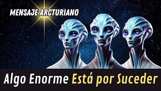 No Todos Están Listos para lo que Viene ️: Revelación  Mensaje Arcturiano