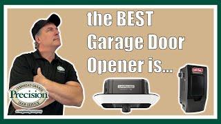 the BEST Garage Door Opener is...