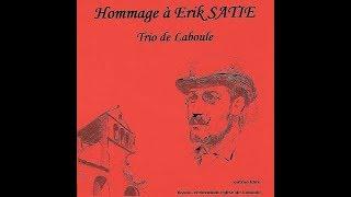 Trio de Laboule - hommage à Satie