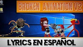 Broken Animation V2 | Vs TSC/FNF Glitched Legends 3.0 (Lyrics en Español)