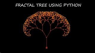 How to Draw Fractal Tree using python