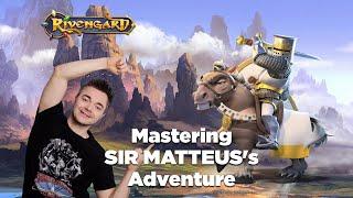 Mastering SIR MATTEUS's Adventure - full walkthrough for max points in ALL Encounters #rivengard