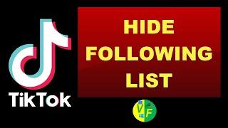 How to HIDE your following list on TikTok → IN 30 SECONDS ️How to hide tiktok followers guide 2023