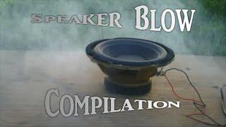 Speaker Blow Compilation DestructiveBurn