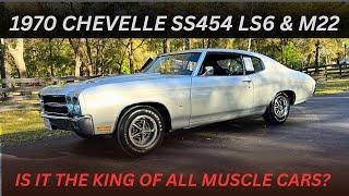 1970 LS6 CHEVELLE SS454: GREATEST MUSCLE CAR EVER?