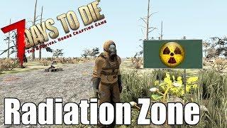 7 Days to Die - Radiation Zone - Above, Below and Through - Can You Survive?