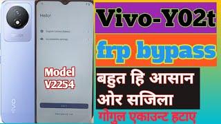 vivo y02t frp bypass new trick|Vivo y02t v2254 frp bypassAndroid13