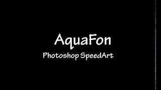 AquaFon - Speed Art