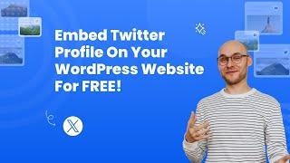 How to embed your Twitter Profile into WordPress? #embed #free #twitter #sociablekit