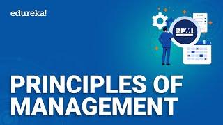 Principles of Management l Fayol’s Principles of management| What is management| Edureka