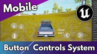 Mobile Vehicle Button Input Control System Unreal Engine | How to make button controls system #ue5