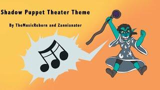 Shadow Puppet Theater Full Theme