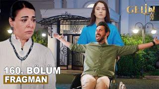 Gelin Dizisi 160. Bölüm Fragmanı |  MUKADDER ŞOK! OĞLUNUZ METİN'İ BULDUM!