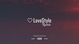 Deeplowdog - SGDN (Radio Edit) LoveStyle Records