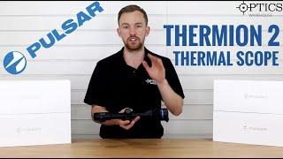 Pulsar Thermion 2 Range - Quickfire Review