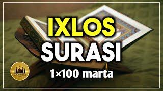 Ихлос Сураси 100 маротаба ~ Ixlos Surasi 100 marotaba #ixlos #sura #ихлос #сура #100